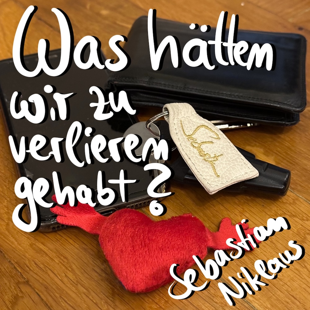 Was hätten wir zu verlieren gehabt? Cover Foto